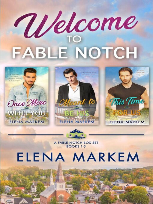 Title details for Welcome to Fable Notch by Elena Markem - Available